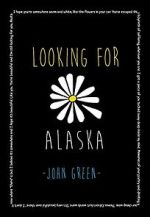 Watch Looking for Alaska Freemovieswatch