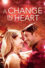 Watch A Change In Heart Freemovieswatch