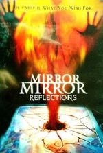 Watch Mirror Mirror 4: Reflections Freemovieswatch