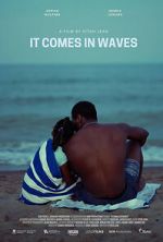 Watch It Comes in Waves Freemovieswatch