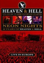 Watch Heaven & Hell: Neon Nights, Live in Europe Freemovieswatch