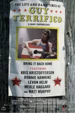 Watch The Life and Hard Times of Guy Terrifico Freemovieswatch