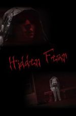 Watch Hidden Fear (Short 2016) Freemovieswatch