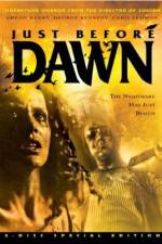 Watch Just Before Dawn Freemovieswatch