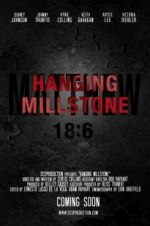 Watch Hanging Millstone Freemovieswatch