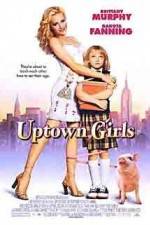 Watch Uptown Girls Freemovieswatch