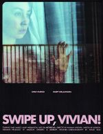 Watch Swipe Up, Vivian! (Short 2020) Freemovieswatch