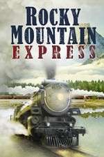 Watch Rocky Mountain Express Freemovieswatch