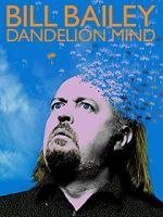 Watch Bill Bailey: Dandelion Mind (TV Special 2010) Freemovieswatch