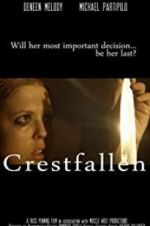 Watch Crestfallen Freemovieswatch