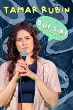 Watch Tamar Rubin: But Sir! (TV Special 2024) Freemovieswatch