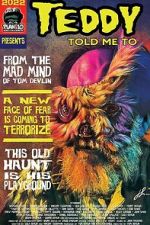 Watch Teddy Told Me To Freemovieswatch