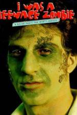 Watch I Was a Teenage Zombie Freemovieswatch