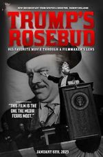 Watch Trump\'s Rosebud Freemovieswatch