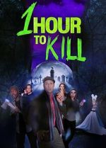 Watch 1 Hour to Kill Freemovieswatch