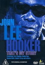 Watch John Lee Hooker: That\'s My Story Freemovieswatch
