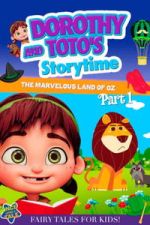 Watch Dorothy and Toto\'s Storytime: The Marvelous Land of Oz Part 1 Freemovieswatch