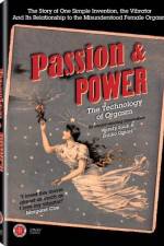 Watch Passion & Power The Technology of Orgasm Freemovieswatch
