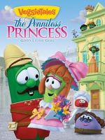 Watch VeggieTales: The Penniless Princess Freemovieswatch