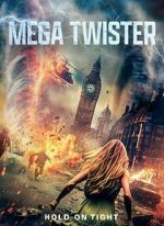 Watch Mega Twisters Freemovieswatch