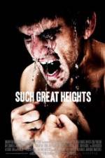 Watch Such Great Heights Freemovieswatch