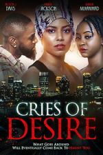 Watch Cries of Desire Freemovieswatch