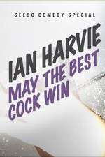 Watch Ian Harvie May the Best Cock Win Freemovieswatch