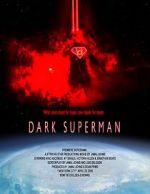 Watch Dark Superman (Short 2016) Freemovieswatch