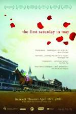 Watch The First Saturday in May Freemovieswatch