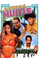 Watch The Bahama Hustle Freemovieswatch