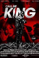 Watch Call Me King Freemovieswatch