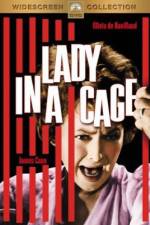 Watch Lady in a Cage Freemovieswatch