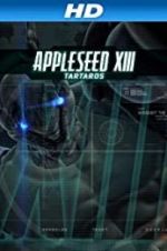 Watch Appleseed XIII: Tartaros Freemovieswatch