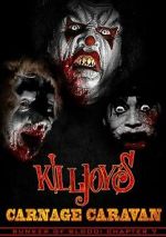 Watch Killjoy\'s Carnage Caravan Freemovieswatch