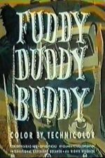 Watch Fuddy Duddy Buddy Freemovieswatch