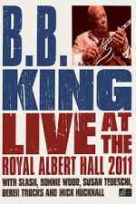 Watch B.B. King: Live at the Royal Albert Hall Freemovieswatch