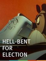 Watch Hell-Bent for Election (Short 1944) Freemovieswatch