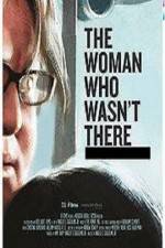 Watch The Woman Who Wasn't There Freemovieswatch