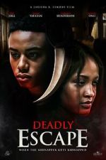 Watch Deadly Escape Freemovieswatch