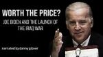 Watch Worth the Price? Joe Biden and the Launch of the Iraq War Freemovieswatch