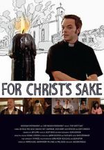 Watch For Christ\'s Sake Freemovieswatch