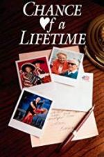 Watch Chance of a Lifetime Freemovieswatch
