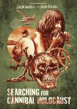 Watch Searching for Cannibal Holocaust Freemovieswatch