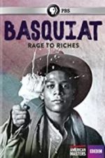 Watch Basquiat: Rage to Riches Freemovieswatch