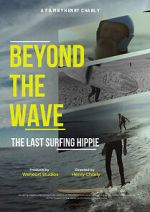 Watch Beyond the Wave: The Last Surfing Hippie Freemovieswatch