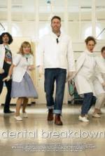 Watch Dental Breakdown Freemovieswatch