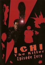 Watch Ichi the Killer: Episode 0 Freemovieswatch