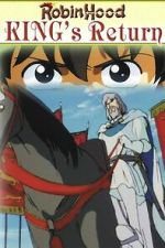 Watch Robin Hood IV, King\'s Return Freemovieswatch