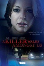Watch A Killer Walks Amongst Us Freemovieswatch