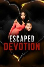 Watch Escaped Devotion Freemovieswatch